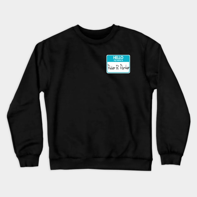 Hello my name is Peter! Crewneck Sweatshirt by Eman